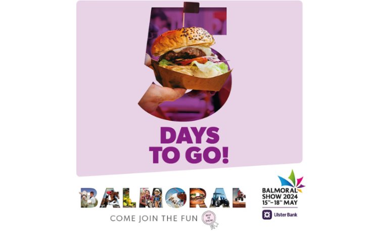 Preview of the 2024 Balmoral Show: A Showcase of Agriculture, Food, and Family Fun